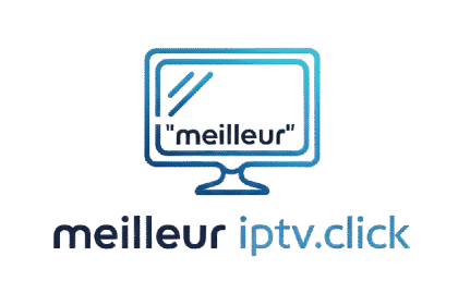 meilleur iptv