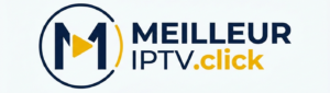 meilleur iptv